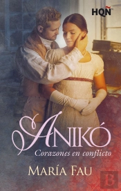 Aniko. Corazones En Conflicto