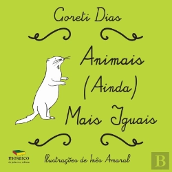 Bertrand.pt - Animais (Ainda) Mais Iguais