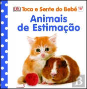 Animais de Estimação - Toca e Sente do Bebé