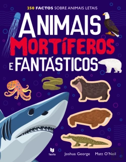 Bertrand.pt - Animais Mortíferos e Fantásticos