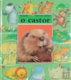Bertrand.pt - Animais Nossos Amigos - O Castor