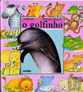 Animais Nossos Amigos - O Golfinho
