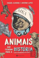 Animais que Ficaram para a História