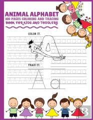 Animal Alphabet 100 Pages Coloring And Tracing Book For Kids And Toddlers