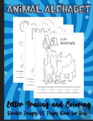 Animal Alphabet Letter Tracing And Coloring Double Images 54 Pages Book For Kids