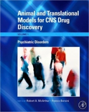 Animal And Translational Models For Cns Drug Discovery: Psychiatric Disorders