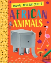 Animal Arts And Crafts: African Animals