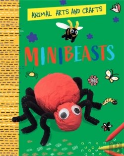 Bertrand.pt - Animal Arts And Crafts: Minibeasts