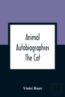 Animal Autobiographies; The Cat