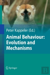 Animal Behaviour: Evolution And Mechanisms