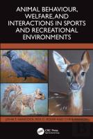 Animal Behaviour, Welfare, And Interactions In Sports And Recreational Environments