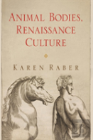 Animal Bodies, Renaissance Culture