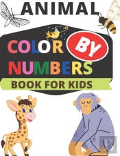 Animal Color By Numbers Book For Kids
