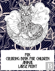 Animal Coloring Book For Children - Large Print - Fox