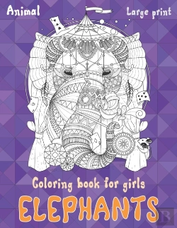 Bertrand.pt - Animal Coloring Book For Girls - Large Print - Elephants
