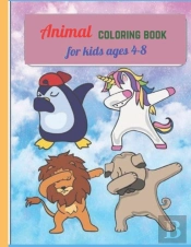 Animal Coloring Book For Kids Ages 4-8