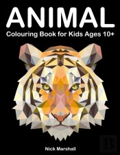 Animal Colouring Book For Kids Ages 10+