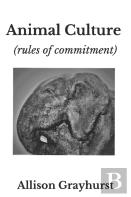 Animal Culture (Rules Of Commitment)