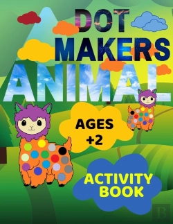 Bertrand.pt - Animal Dot Makers Activity Book Ages +2