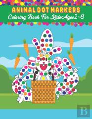 Animal Dot Markers Coloring Book For Kids Ages 2-6
