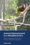 Animal Edutainment In A Neoliberal Era