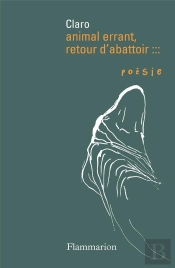 Animal Errant, Retour D'Abattoir