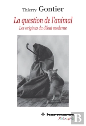 Animal Et Animalite,De Montaigne A Descartes