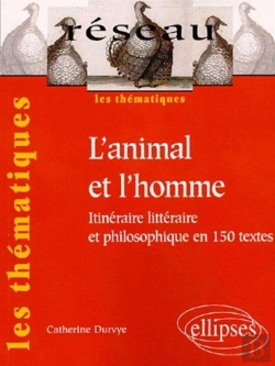 Bertrand.pt - Animal Et L'Homme (L') - Itinéraire Littéraire Et Philosophique En 160 Textes