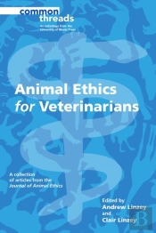 Animal Ethics For Veterinarians