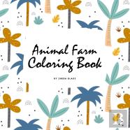 Animal Farm Coloring Book For Children (8.5x8.5 Coloring Book / Activity Book)