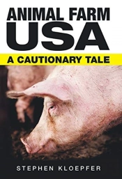 Animal Farm Usa: A Cautionary Tale