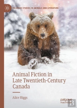 Bertrand.pt - Animal Fiction In Late Twentieth-Century Canada