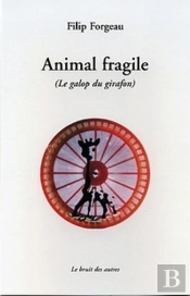 Animal Fragile - Le Galop Du Girafon