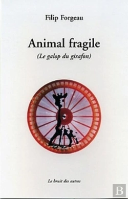 Bertrand.pt - Animal Fragile - Le Galop Du Girafon