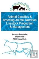 Animal Genetics And Breeding, Animal Nutrition, Livestock Production And Management