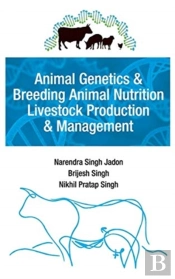 Animal Genetics And Breeding, Animal Nutrition, Livestock Production And Management