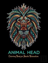 Animal Head Coloring Book For Adults Relaxation