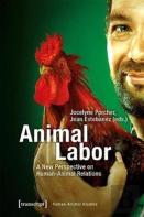Animal Labor Â€“ A New Perspective On Humanâ€“Animal Relations