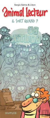 Animal Lecteur Tome 2 ; Il Sort Quand ?