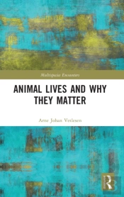 Animal Lives And Why They Matter