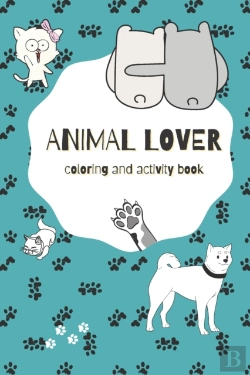 Bertrand.pt - Animal Lover - Coloring And Activity Book