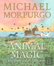 Animal Magic: Four Stories Of The Great Outdoors