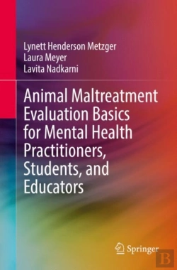 Bertrand.pt - Animal Maltreatment Evaluation Basics For Mental Health Practitioners, Students, And Educators