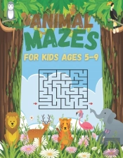 Animal Mazes For Kids Ages 5-9
