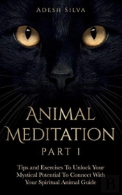 Animal Meditation Part 1