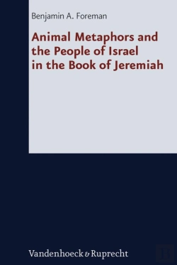 Bertrand.pt - Animal Metaphors And The People Of Israel In The Book Of Jeremiah
