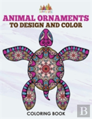 Animal Ornaments To Design And Color Coloring Book