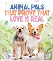 Animal Pals That Prove That Love Is Real