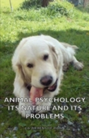 Animal Psychology - Its Nature And Its Problems