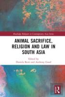 Animal Sacrifice, Religion And Law In South Asia